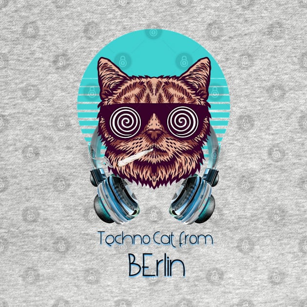 Techno cat from Berlin - Catsondrugs.com - Techno Party Ibiza Rave Dance Underground Festival Spring Break  Berlin Good Vibes Trance Dance technofashion technomusic housemusic by catsondrugs.com